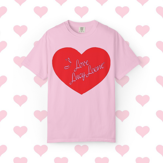 “I Love Lucy Loone” -  PINK T-Shirt