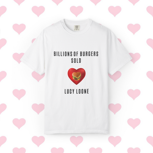 “BILLIONS OF BURGERS SOLD” - WHITE T-Shirt